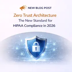 Adapting to Zero Trust Architecture for HIPAA Compliance in 2026 | Populer Platform