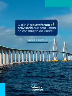 Temporary Platform to Construct Salvador-Itaparica Bridge Unveiled | Populer Platform