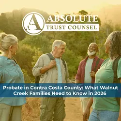 Understanding Probate Changes in Walnut Creek: What Families Need to Know in 2026 | Populer Platform