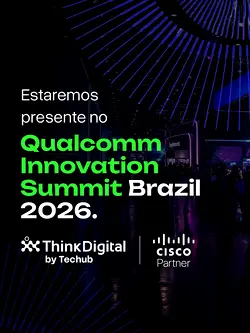 Think Digital e Cisco em Parceria no Qualcomm Innovation Summit Brazil 2026 | Populer Platform