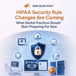 Stay Ahead: Upcoming HIPAA Security Rule Changes for Dental Practices | Populer Platform