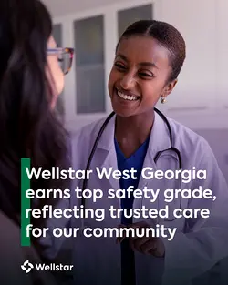 Wellstar West Georgia Medical Center Achieves Another 'A' Hospital Safety Grade | Populer Platform