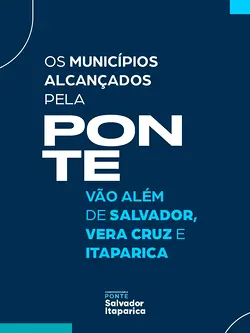 Discover the Benefits of the Ponte Salvador Itaparica Highway | Populer Platform