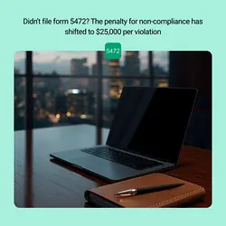 Avoid $25,000 Penalties: Form 5472 Compliance for Foreign Business Owners with U.S. LLC | Populer Platform