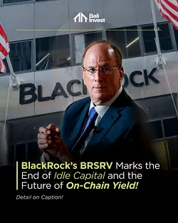 BlackRock's BRSRV: Transforming Idle Digital Cash into On-Chain Yield | Populer Platform