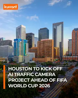 Houston Deploys AI Traffic Cameras for FIFA World Cup 2026™ | Populer Platform