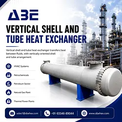 Boost Industrial Efficiency with Vertical Shell and Tube Heat Exchangers | Populer Platform