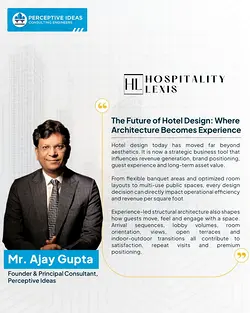 Transforming Hospitality Design: Insights from Ajay Gupta | Populer Platform