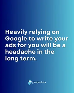 Avoid Generic Ads: Why Letting Google Write Your Ads Is a Risk | Populer Platform