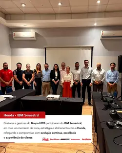 Grupo HWS Diretores e Gestores em IBM Semestral com Honda | Populer Platform