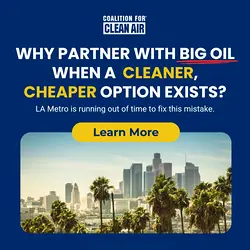 Why Opt for Big Oil When Cleaner, Cheaper Options Exist? LA Metro's Urgent Choice | Populer Platform