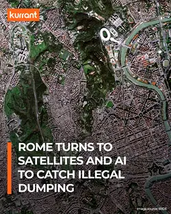 Rome Pilots Satellites for Urban Cleanliness and Smart City Management | Populer Platform