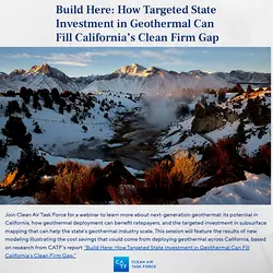 Save Billions with Geothermal: CA Clean Air Task Force Webinar | Populer Platform