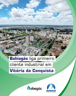 Bahiagás Connects First Industrial Client in Vitória da Conquista | Populer Platform