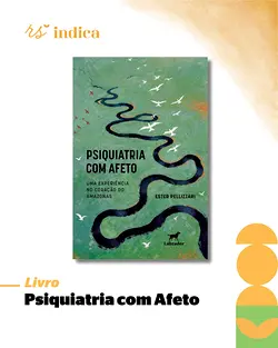 Ester Pellizzari's Ten-Year Mission to Transform Mental Health in Tefé, Amazon | Populer Platform
