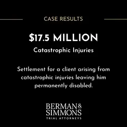 Securing $17.5M Settlement for Catastrophic Injury: Berman & Simmons' Success | Populer Platform
