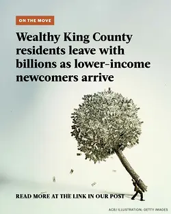 King County Tax Filers Migration: Over 68,600 Depart, Taking $9.12 Billion in Income | Populer Platform