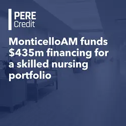 MonticelloAM Secures $435M Financing for 14-Property Skilled Nursing Portfolio | Populer Platform