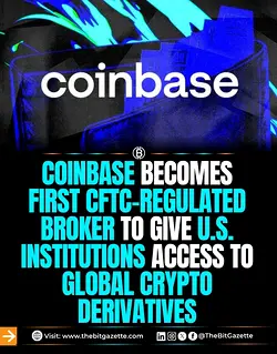 Coinbase Breaks Barriers: CFTC-Regulated Broker Offers U.S. Institutions Direct Access to Global Crypto Derivatives | Populer Platform