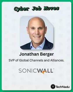 Jonathan Berger Joins SonicWall as SVP of Global Channels and Alliances | Populer Platform