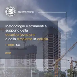 GBC Italia at MASE for a Day of Dialogue on Decarbonization and Circularity in Construction | Populer Platform