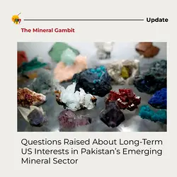 Pakistan's Mineral Wealth: Strategic Trade Corridors vs. Security Challenges | Populer Platform