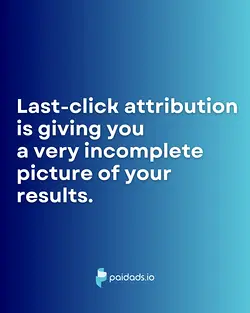 The Pitfalls of Last-Click Attribution in Google Ads | Populer Platform