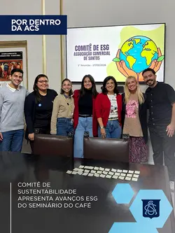 Sustainably Impacted: Santos Commerce Association's ESG Results at Coffee Seminar | Populer Platform