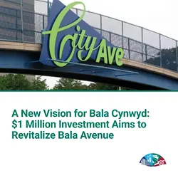 Bala Avenue Gets $1 Million Boost to Revitalize Business District and Community | Populer Platform