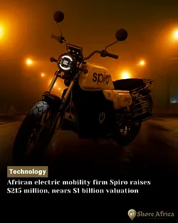African Electric Mobility Firm SPIRO Secures $215 Million for Expansion | Populer Platform