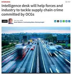 New Organised Supply Chain Crime Desk Launched by Opal to Combat Advanced Criminal Networks | Populer Platform