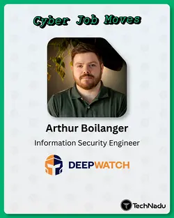 Arthur Boilanger Promoted to Information Security Engineer at Deepwatch | Populer Platform
