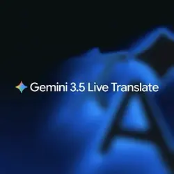 Introducing Gemini 3.5 Live Translate: Seamless Cross-Language Communication | Populer Platform