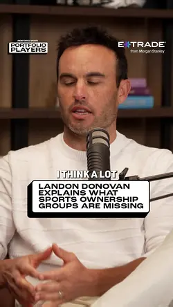 Landon Donovan on Ownership Groups in Sports: Insights on Portfolio Players | Populer Platform